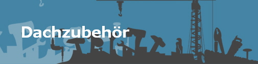 Dachzubehr