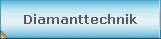 Diamanttechnik