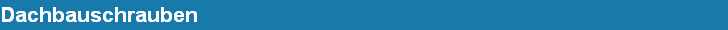 Dachbauschrauben